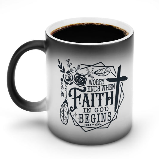 Worry Ends When Faith In Him Begins Christian Color Changing Mug (Dual-sided)