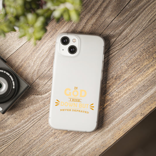 In God I Rise, Down But Never Defeated Flexi Phone Case