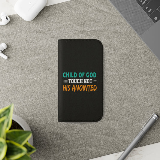Child Of God Touch Not His Anointed Christian Phone Flip Cases Printify