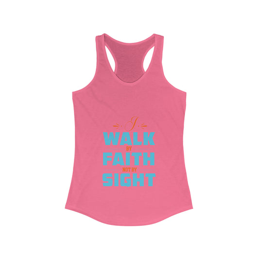I Walk By Faith Not By Sight Slim Fit Tank Top