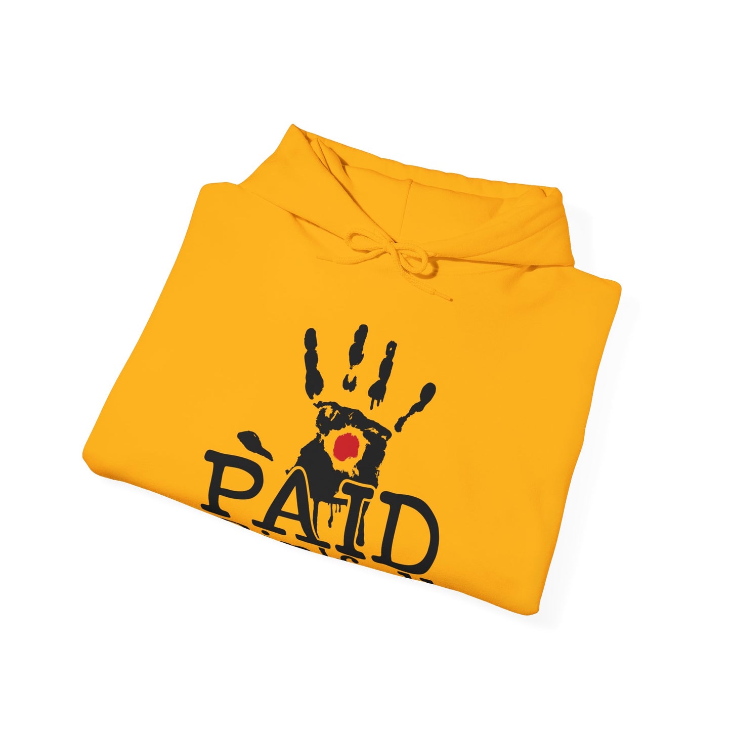 Paid In Full He Paid It All Unisex Christian Hooded Pullover Sweatshirt