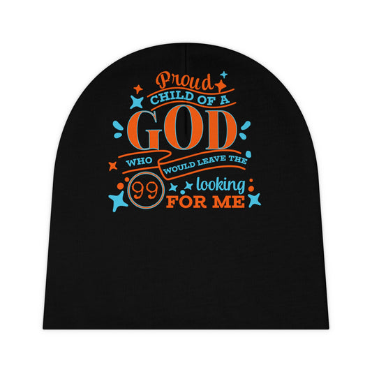 Proud Child Of A God Who Would Leave The 99 Looking For Me Christian Baby Beanie (AOP) Printify