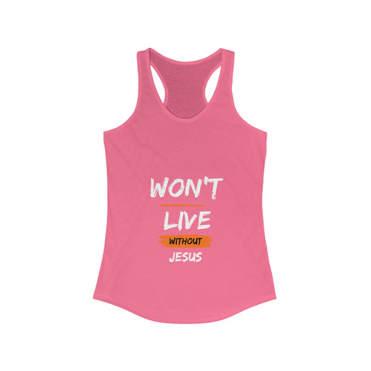Won't Live Without Jesus Women's Slim Fit Tank-top Printify