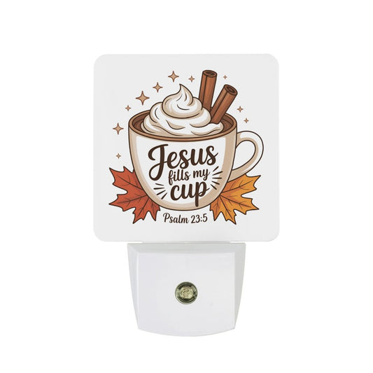 He Fills My Cup Christian Kids Night Light - ClaimedbyGodDesigns