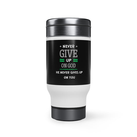 Never Give Up On God He Never Gives Up On You Travel Mug with Handle, 14oz Printify