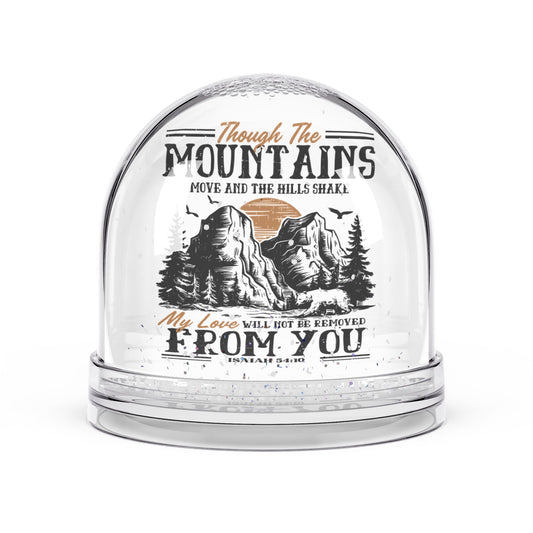 Christian Snow Globe, Religious Home Decor, Inspirational Gift, Christmas Decoration, My Love Will Never Be Removed - ClaimedbyGodDesigns