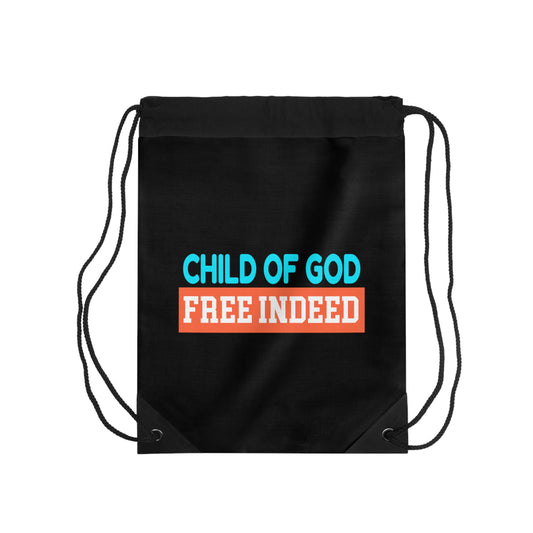 Child Of God Free Indeed Christian Drawstring Bag Printify