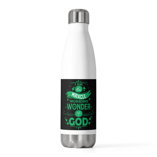I Am The Miracle Working Wonder Of God Insulated Water Bottle 20oz