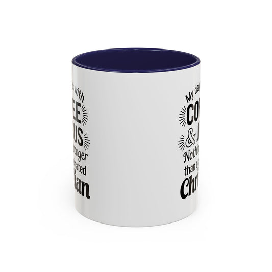 Christian Ceramic Mug - Caffeinated Christian Accent Coffee Mug (11, 15oz)