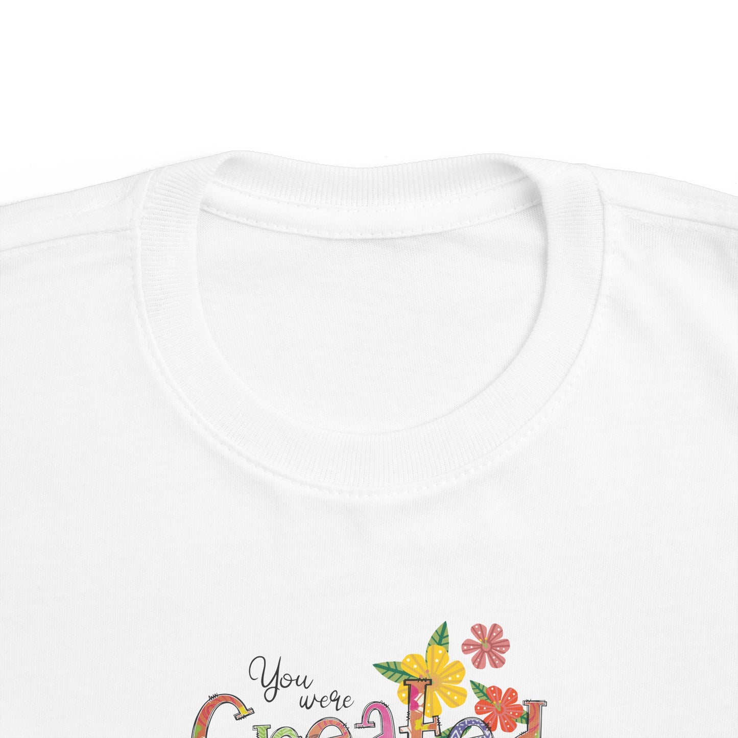 You Were Created For A Purpose Toddler's Christian T-shirt Printify