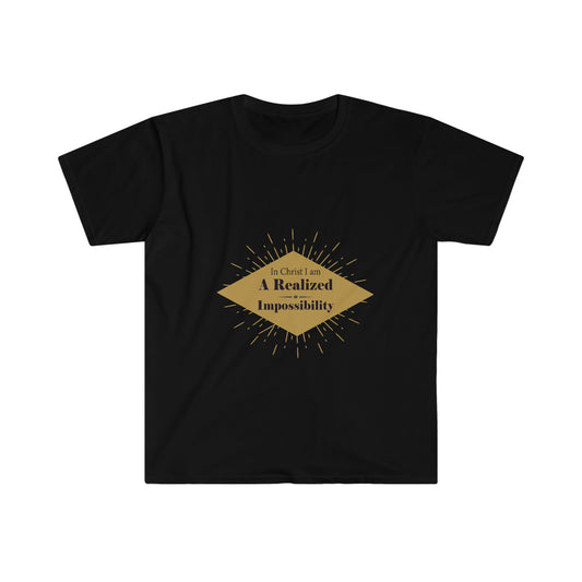 In Christ I Am A Realized Impossibility Unisex T-Shirt