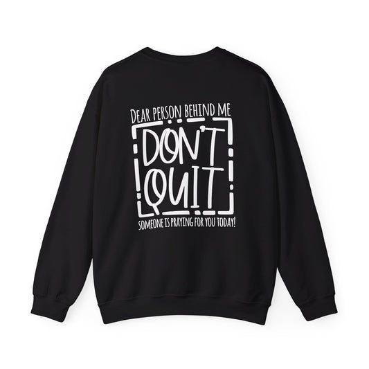 Pray For One Another Don't Quit Unisex Heavy Blend™ Crewneck Christian Sweatshirt