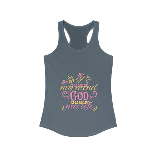 I Changed My Mind, God Changed My Life Slim Fit Tank Top