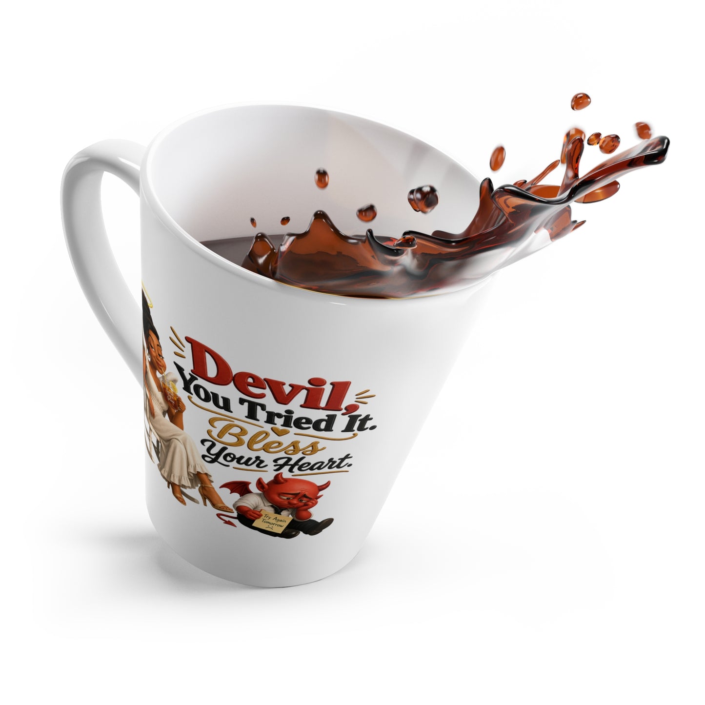 Latte Mug - "Devil, You Tried It, Bless Your Heart" Angel & Devil Coffee Mug - ClaimedbyGodDesigns