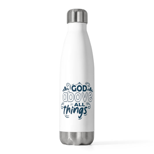 God Above All Things Insulated Water Bottle