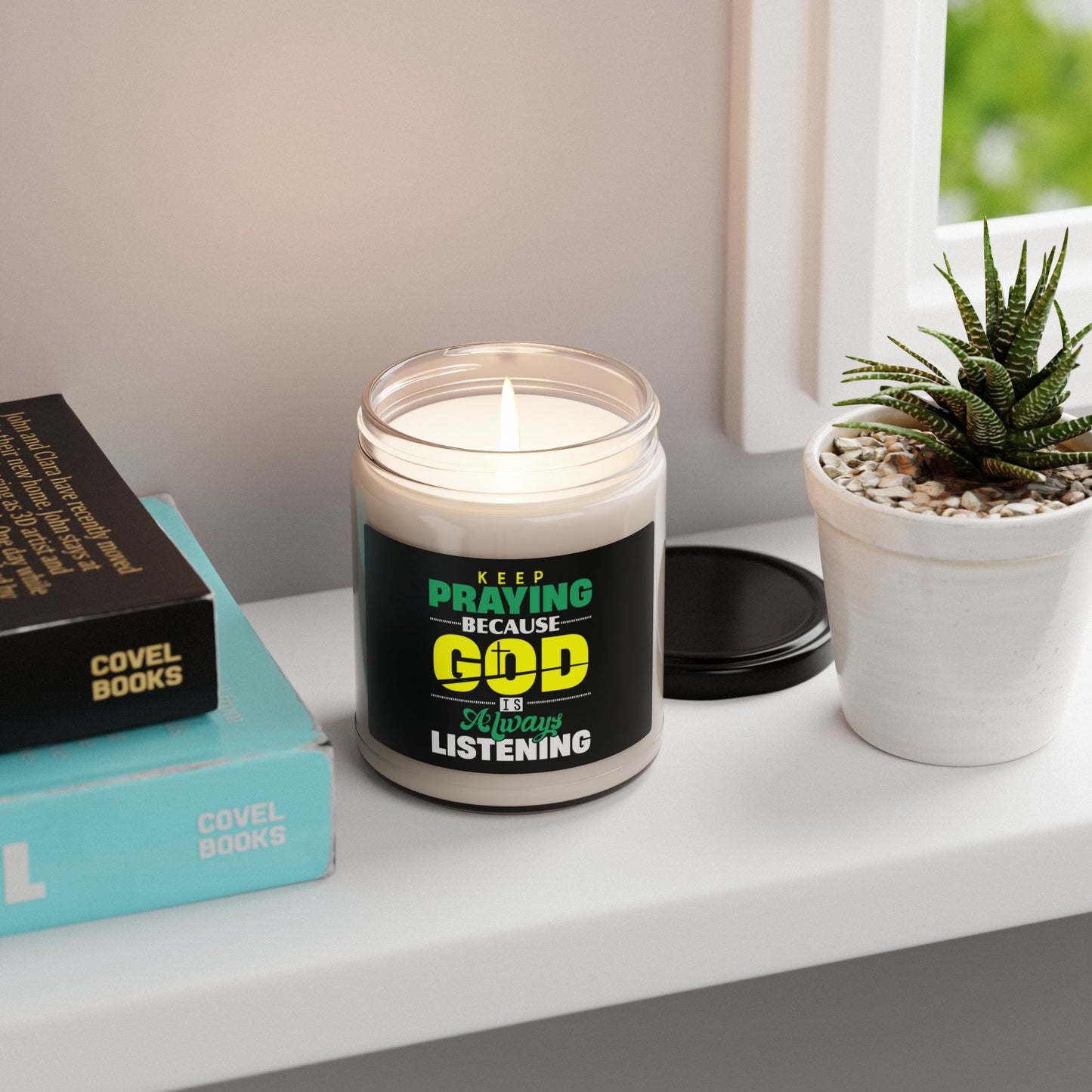 Inspirational Scented Soy Christian Candle - Keep Praying, He is Always Listening