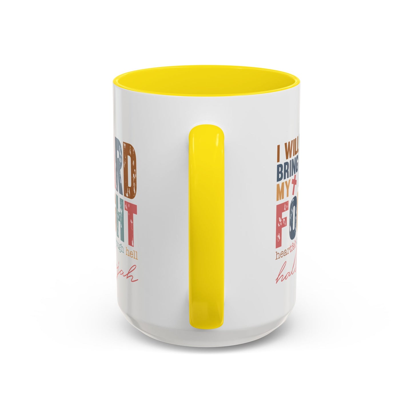 Inspirational Accent Coffee Mug - 'I Will Bring My Hard Fought Hallelujah' - 11oz & 15oz