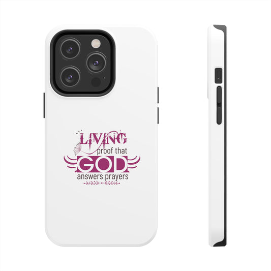 Living Proof That Answers Prayers Tough Phone Cases, Case-Mate - ClaimedbyGodDesigns