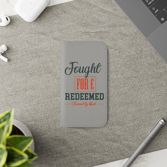 Fought For & Redeemed Phone Flip Cases - ClaimedbyGodDesigns