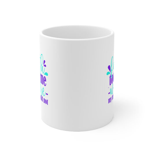 Faith Took Me Where My Mind Could Not Christian White Ceramic Mug 11oz (double sided print) Printify
