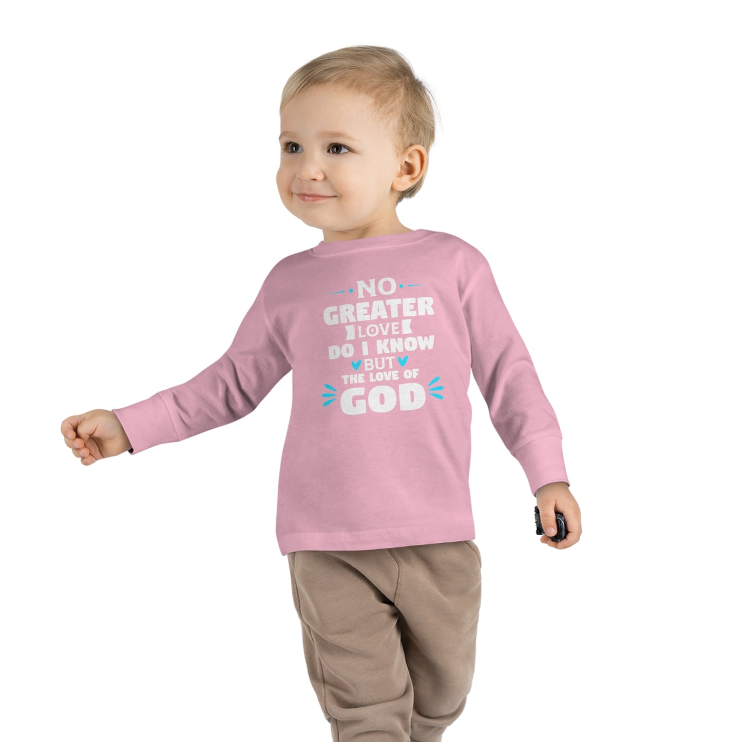 No Greater Love Do I Know But The Love Of God Toddler Christian Sweatshirt Printify