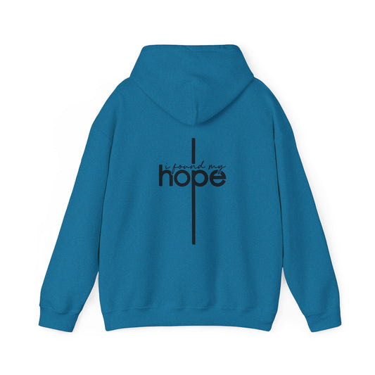 I Found My Hope Unisex Christian Hooded Pullover Sweatshirt