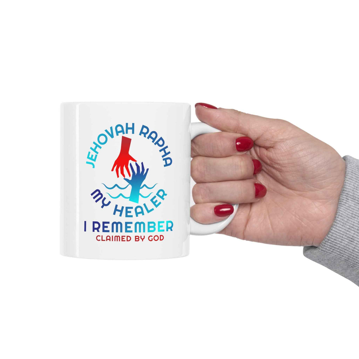 Jehovah Rapha My Healer I Remember Christian White Ceramic Mug 11oz (double sided print)