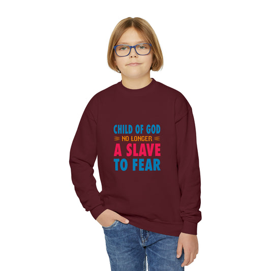 Child Of God No Longer A Slave To Fear Youth Christian Sweatshirt Printify