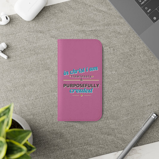 In Christ I Am Flawlessly & Purposefully Created Phone Flip Cases - ClaimedbyGodDesigns