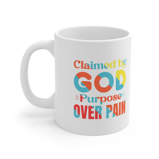 Claimed By God Purpose Over Pain White Ceramic Mug 11oz (double sided printing) Printify