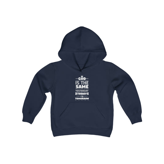 God Is The Same Yesterday Today & Tomorrow Youth Heavy Blend Christian Hooded Sweatshirt Printify