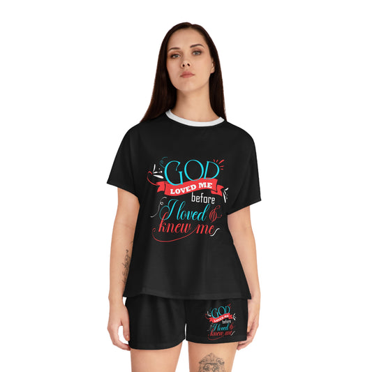 God Loved Me Before I Loved & Knew Me Women's Christian Short Pajama Set Printify
