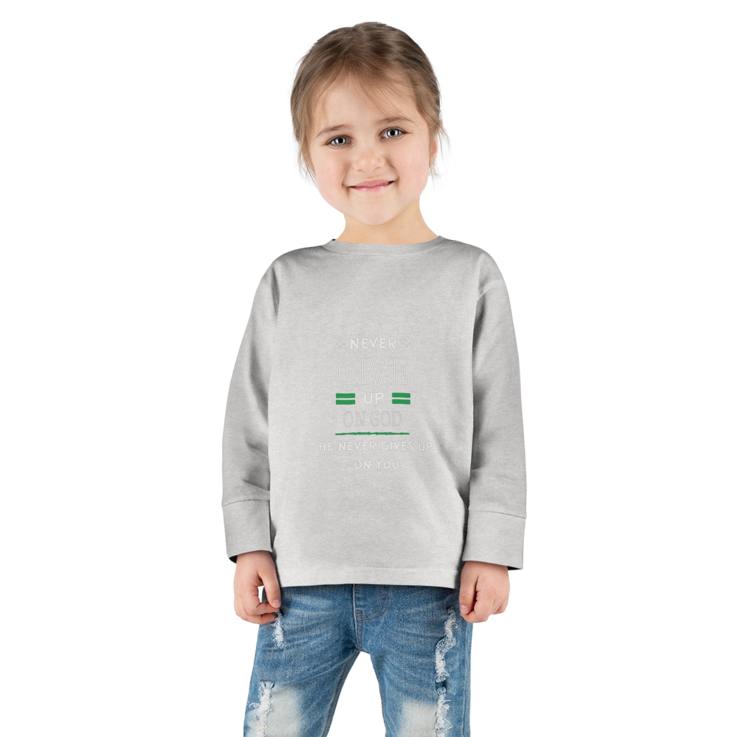 Never Give Up On God He Never Gives Up On You Toddler Christian Sweatshirt Printify