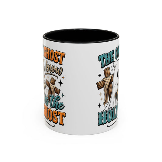 Accent Mug — "The Only Ghost I Know Is the Holy Ghost" Christian Halloween Coffee Cup
