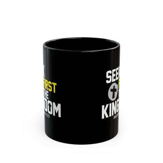 Seek First The Kingdom Black Ceramic Mug 11oz (double sided print)