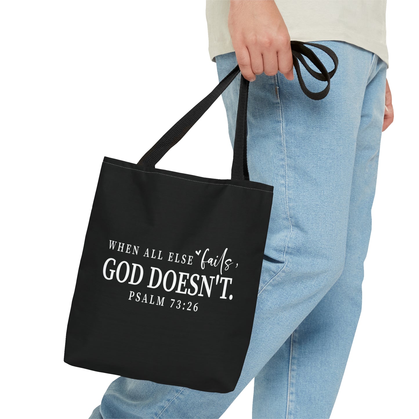 When All Else Fails He Doesn't Christian Tote Bag (double sided print)