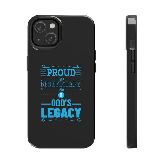 Proud Beneficiary Of His Legacy Tough Phone Case