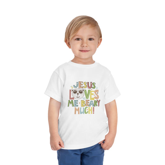 He Loves Me Beary Much Christian Toddler T-Shirt