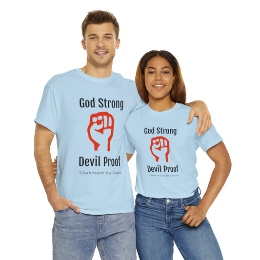 God Strong, Devil Proof Unisex Heavy Cotton Tee