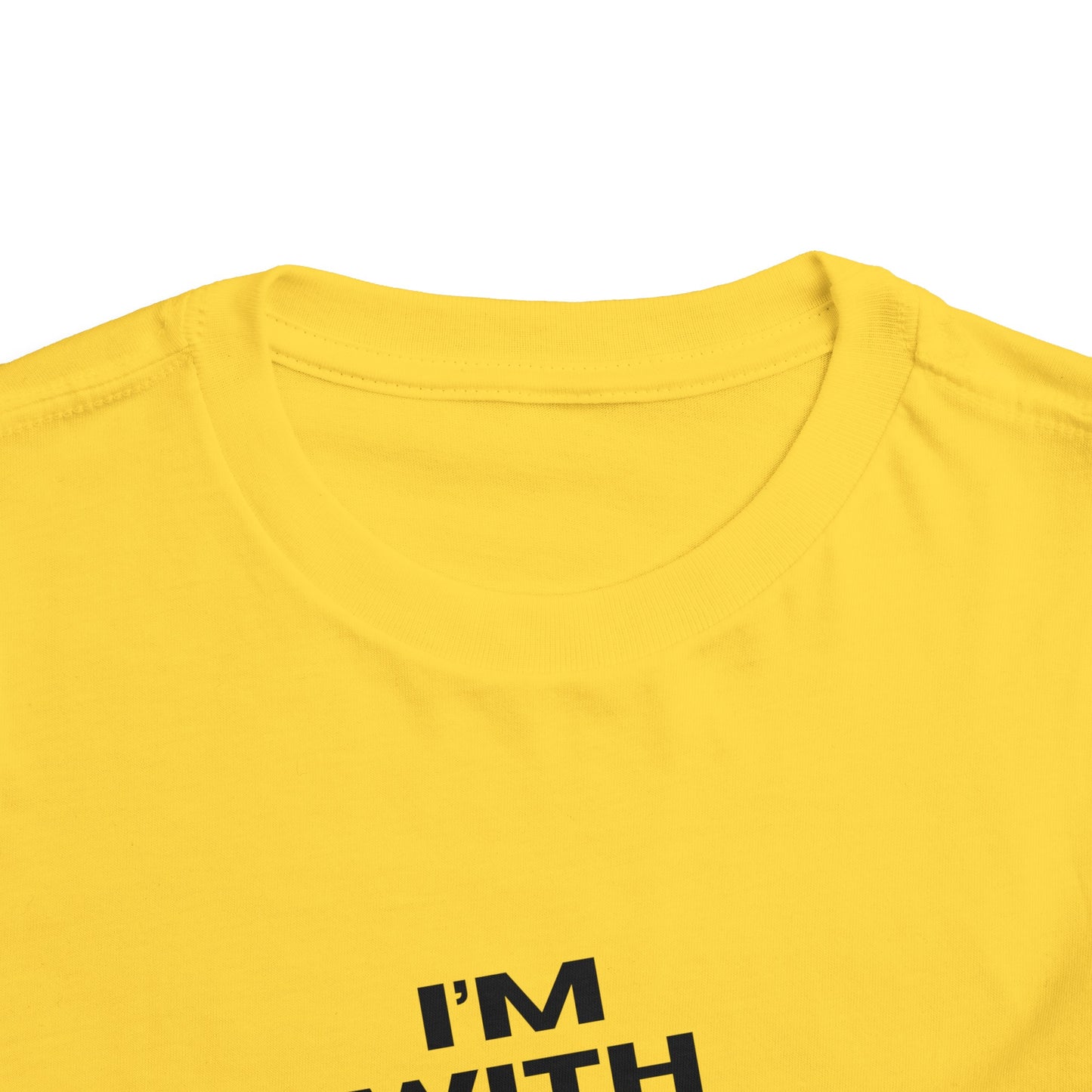 I'm With Him Christian Toddler T-Shirt
