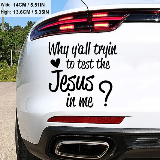 10pcs Why Y'all Tryin To Test The Jesus In Me Christian Bumper Stickers claimedbygoddesigns