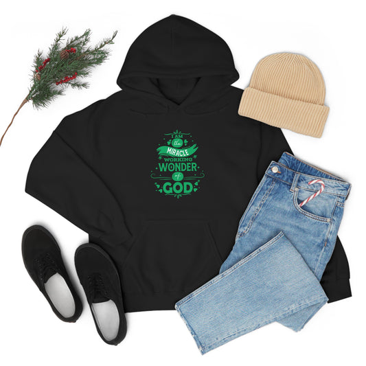 I Am The Miracle Working Wonder Of His Unisex Hooded Sweatshirt