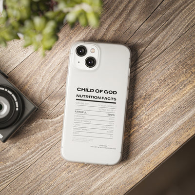 Child Of God Nutrition Facts Christian Flexi Phone Case Printify