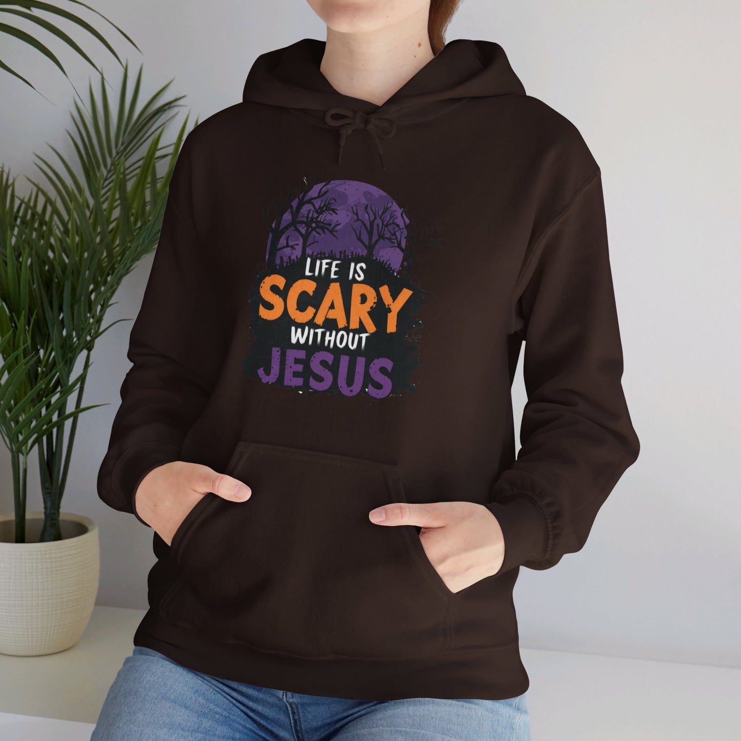 Life Is Scary Without Him Halloween Unisex Christian Pullover Hooded Sweatshirt