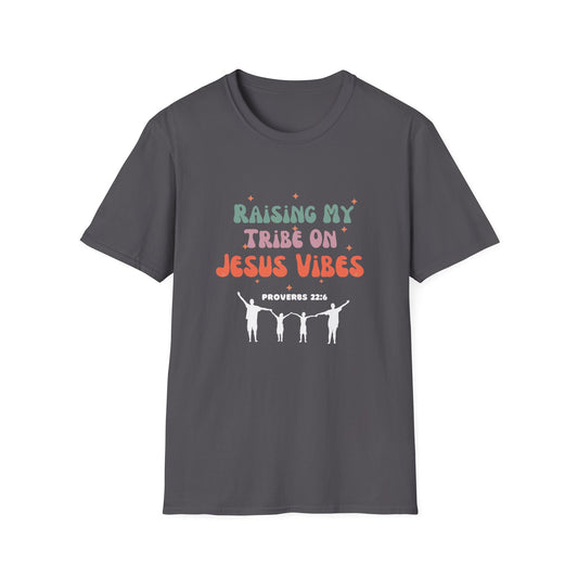 Raising My Tribe On Jesus Vibes Christian Unisex T-shirt