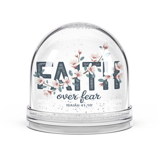 Inspirational Snow Globe, Home Decor, Faith Over Fear Gift, Spiritual Keepsake, Motivational Decoration, Religious Ornament - ClaimedbyGodDesigns