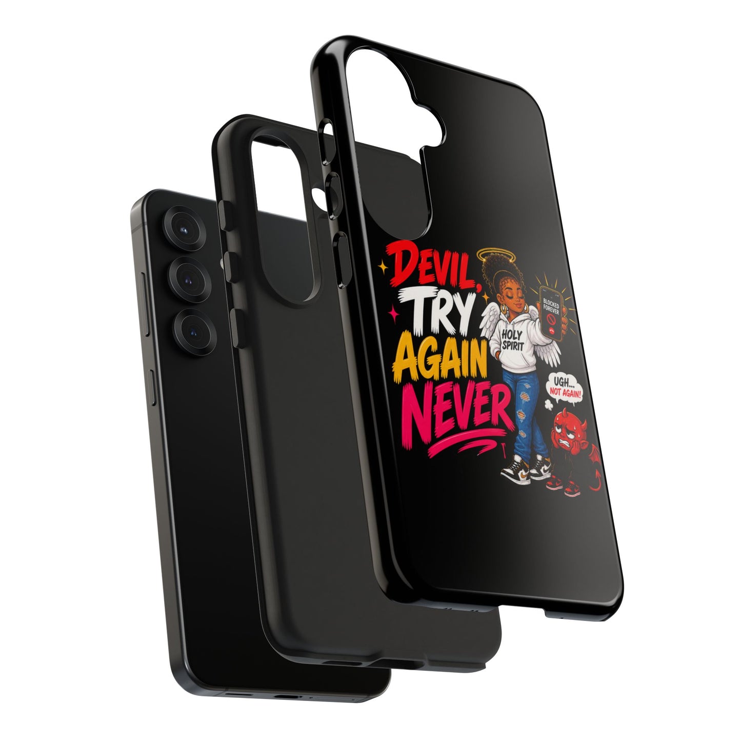 Phone Case — "Devil Try Again Never" Christian Graphic Tough Phone Case - ClaimedbyGodDesigns