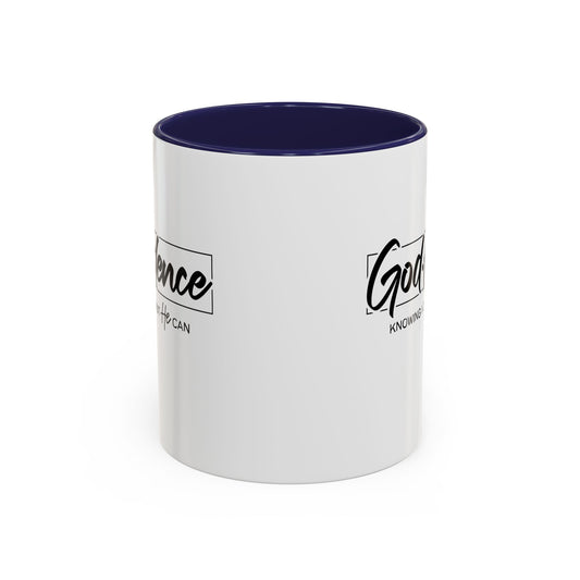 Christian Ceramic Mug - Confidence In HIm: Knowing I Can't But He Can Accent Coffee Mug (11, 15oz)