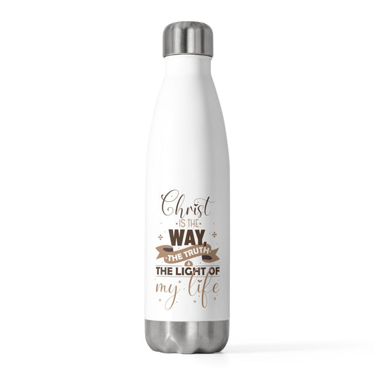 Christ Is The Way, The Truth & The Light Of My Life Insulated Water Bottle 20oz