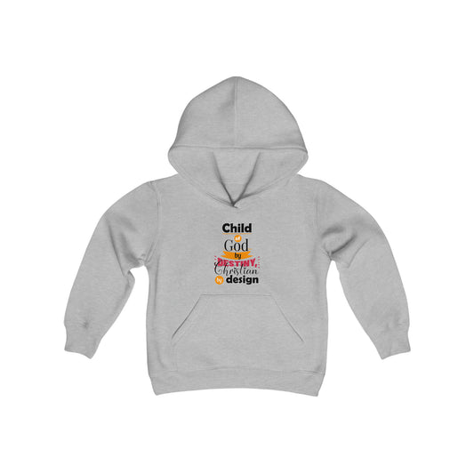Child Of God By Destiny Christian By Design Youth Heavy Blend Christian Hooded Sweatshirt Printify